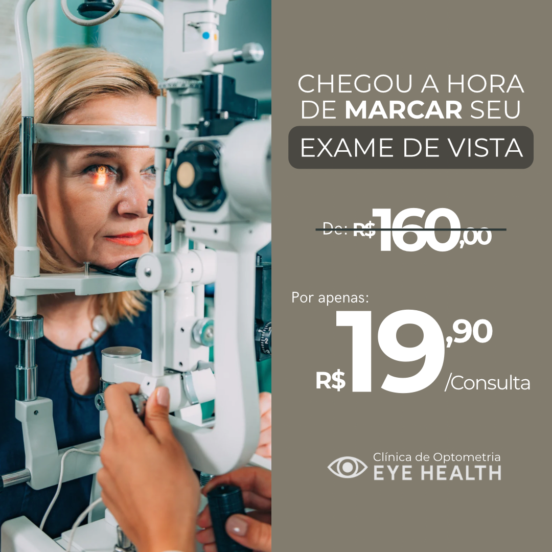 Promoção de Exame de Vista na Clínica Eye Health